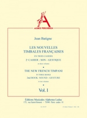 新しいフランスのティンパニ・2・Vol.1（ジャン・バティーニュ）（ティンパニ）【The New French Timpani 2, Vol.1】