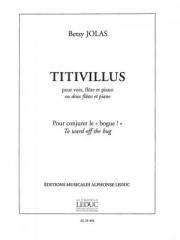 ティティビルス（ベッツィ・ジョラス）  (フルートニ重奏+ピアノ)【Titivillus】