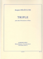 トリプル（ジャックス・ドレクリューズ）（打楽器二重奏+ピアノ）【Triple】