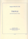 トリプル（ジャックス・ドレクリューズ）（打楽器二重奏+ピアノ）【Triple】