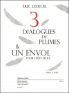 Trois Dialogues De Plumes Et Un Envol（エリック・ルドゥイユ）