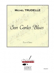 サン・カルレス・ブルース（ミッシェル・トゥルーデル）（クラリネット四重奏）【Menuets Op.20】