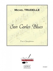サン・カルレス・ブルース（ミッシェル・トゥルーデル）（サックス四重奏）【Menuets Op.20】