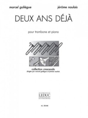 Deux Ans Déjà（ジェローム・ノーレ） (トロンボーン+ピアノ）