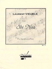 Shi Noa（Laurent Vieuble）（シロフォン+ピアノ）