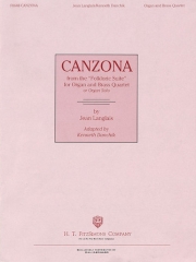 カンツォーナ（ジャン・ラングレー） (金管四重奏+オルガン)【Canzona (from the Folkloric Suite)】