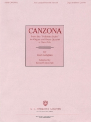 カンツォーナ（ジャン・ラングレー） (金管四重奏+オルガン)【Canzona (from the Folkloric Suite)】