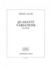 40の変奏曲（ジャン・アラン）（ピアノ）【40 Variations】