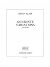 40の変奏曲（ジャン・アラン）（ピアノ）【40 Variations】