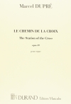 十字架の道・Op.29 (マルセル・デュプレ)（オルガン）【Le Chemin De La Croix, Op. 29】