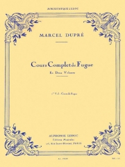 Cours complet de Fugue Vol.1 (マルセル・デュプレ)（オルガン）