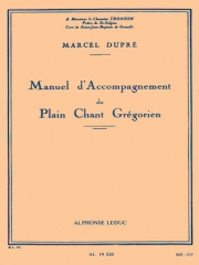 グレゴリオ聖歌の伴奏法 (マルセル・デュプレ)（オルガン）【Manuel d'Accompagnement du Plain Chant Grégorien】