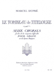 ティトルーズの墓・Op.38 (マルセル・デュプレ)（オルガン）【Le Tombeau de Titelouze Op.38】