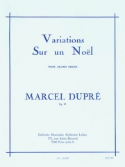 古いクリスマスの歌による変奏曲・Op.20 (マルセル・デュプレ)（オルガン）【Variations Sur Noel Op.20】