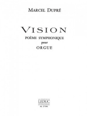 ビジョン (マルセル・デュプレ)（オルガン）【Vision Poeme Symphonique】
