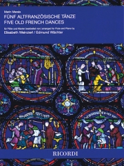 5つの古いフランス舞曲（マラン・マレ） (フルート+ピアノ）【Fünf altfranzösische Tänze】