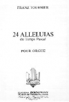 24 Alleluias Du Temps Pascal (フランツ・トゥルニエ)（オルガン）