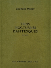 3つのダンテ風ノクターン（ジョルジュ・ミゴー）（ピアノ）【Trois Nocturnes Dantesques】