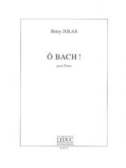 O Bach!（ベッツィ・ジョラス）（ピアノ二重奏）