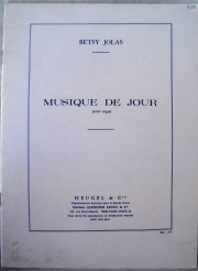 Musique De Jour (ベッツィ・ジョラス)（オルガン）