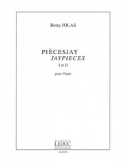 PiècesJay Jaypieces I & II（ベッツィ・ジョラス）（ピアノ）