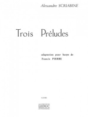 3つのプレリュード（アレクサンドル・スクリャービン）（ハープ）【3 Preludes】