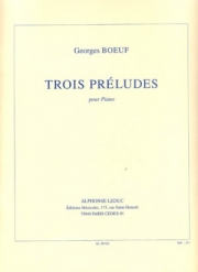 3つのプレリュード（ジョルジュ・ブッフ）（ピアノ）【3 Preludes】
