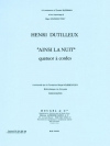 Ainsi La Nuit（アンリ・デュティユー）（パート譜のみ）（弦楽四重奏）