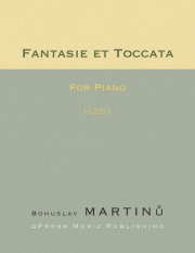 ファンタジーとトッカータ (ボフスラフ・マルティヌー)（ピアノ）【Fantaisie Et Toccata】