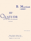 弦楽四重奏曲・No.3（ボフスラフ・マルティヌー）（弦楽四重奏）【Quartet No.3】