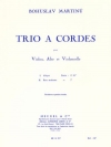 弦楽三重奏曲（ボフスラフ・マルティヌー）（弦楽三重奏）【Trio À Cordes】
