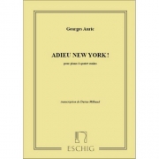 アデュー・ニューヨーク (ジョルジュ・オーリック)（ピアノ）【Adieu New York】