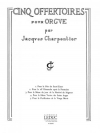 5つの奉献唱 (ジャック・シャルパンティエ)（オルガン）【5 Offertoires】