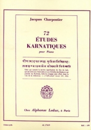 72のカルナティック旋法による練習曲・Vol.11 (ジャック・シャルパンティエ)（ピアノ）【72 Études Karnatiques Cycle 11】