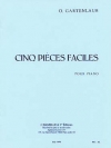 5つのやさしい小品 (オデット・ガルテンローブ)（ピアノ）【5 Pieces Faciles】