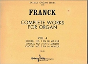 オルガン作品集・Vol.4 (セザール・フランク)（オルガン）【Complete Works For Organ・Vol.4】