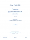 ハーモニウムのための作品集・第1巻 (セザール・フランク)（オルガン）【L'Oeuvre pour Harmonium Vol.1】