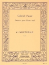 ノクターン・No.6・変二長調・Op.63  (ガブリエル・フォーレ)（ピアノ）【Nocturne No.6 Op.63 In D Flat】