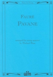 パヴァーヌ・Op.50（ガブリエル・フォーレ）（弦楽四重奏）【Pavane Op.50】