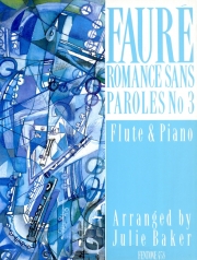 3つの無言歌（ガブリエル・フォーレ） (フルート+ピアノ）【Romance Sans Paroles】