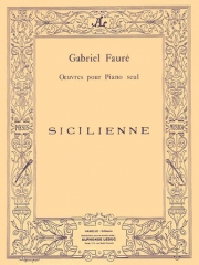 シシリエンヌ・Op.78  (ガブリエル・フォーレ)（ピアノ）【Sicilienne Op.78】
