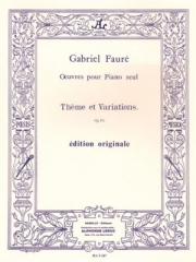 主題と変奏曲・Op.73  (ガブリエル・フォーレ)（ピアノ）【Thème et Variations Op.73】