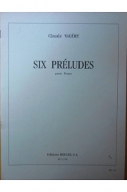 6つの前奏曲  (クロード・ヴァレリー)（ピアノ）【6 Preludes】