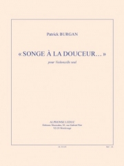 Songe À La Douceur（パトリック・ブルガン） (チェロ）