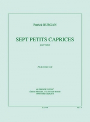 7つの短いカプリス（パトリック・ブルガン） (ヴァイオリン）【7 Petits Caprices】