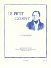 リトル・ツェルニー  (エレーヌ・ショーモント)（ピアノ）【The Little Czerny, 30 Studies for Piano】
