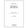 ひいらぎとつたは (金管四重奏)【Holly and the Ivy, The】