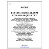 フェスティバル・ブラス・アルバム(スコア) (金管四重奏)【Festive Brass Album(score)】