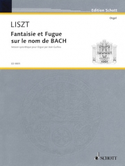 バッハの名による幻想曲とフーガ（フランツ・リスト）（オルガン）【Fantaisie And Fugue On The Name Bach】
