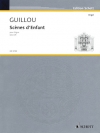 子供の情景・Op.28 (ジャン・ギユー)（オルガン）【Scènes D'Enfant Op. 28】